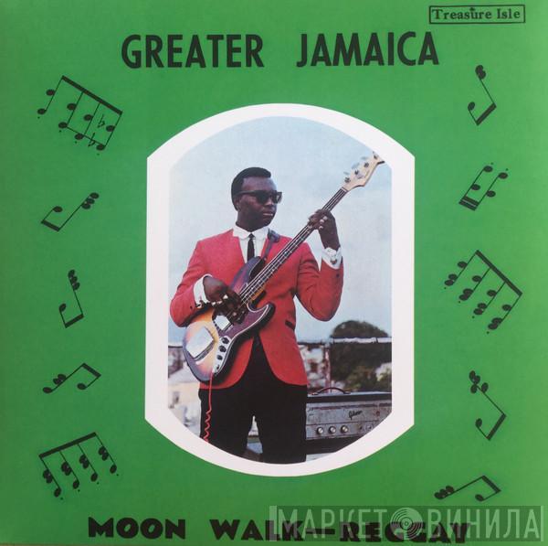  Tommy McCook  - Greater Jamaica Moon Walk - Reggay