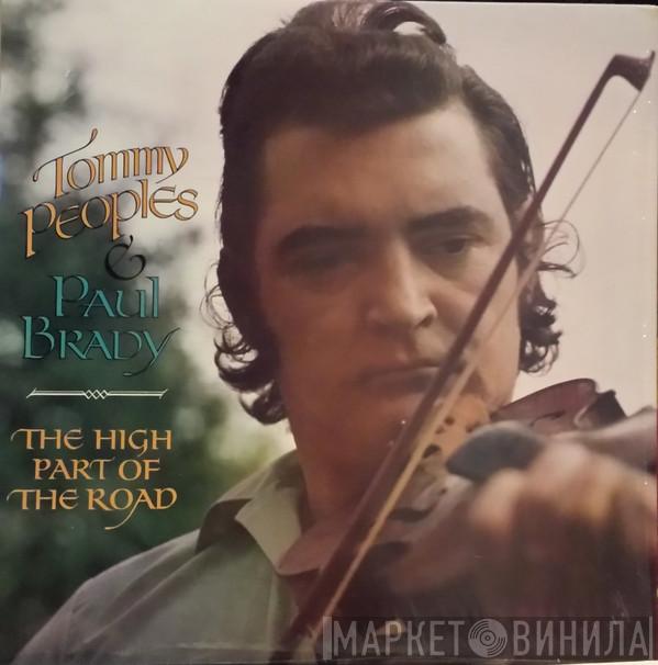 Tommy Peoples, Paul Brady - The High Part Of The Road