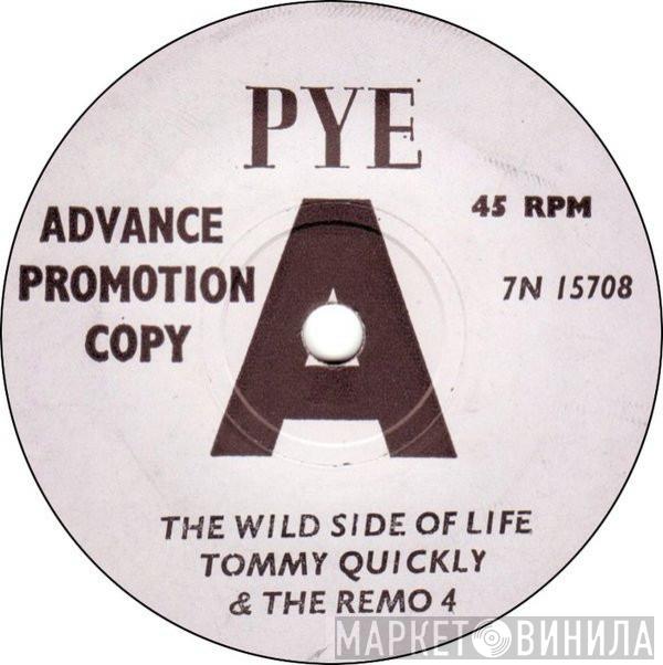 Tommy Quickly, The Remo Four - The Wild Side Of Life