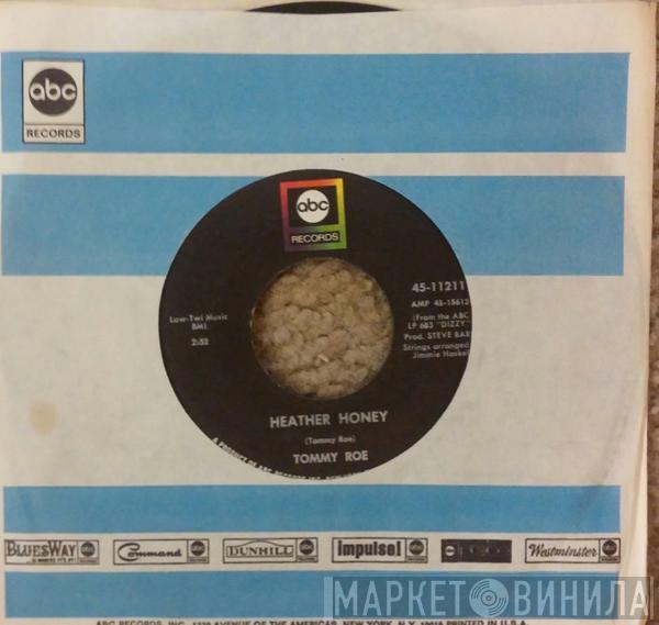  Tommy Roe  - Heather Honey / Money Is My Pay