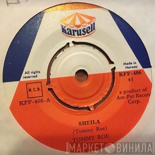  Tommy Roe  - Sheila / Save Your Kisses