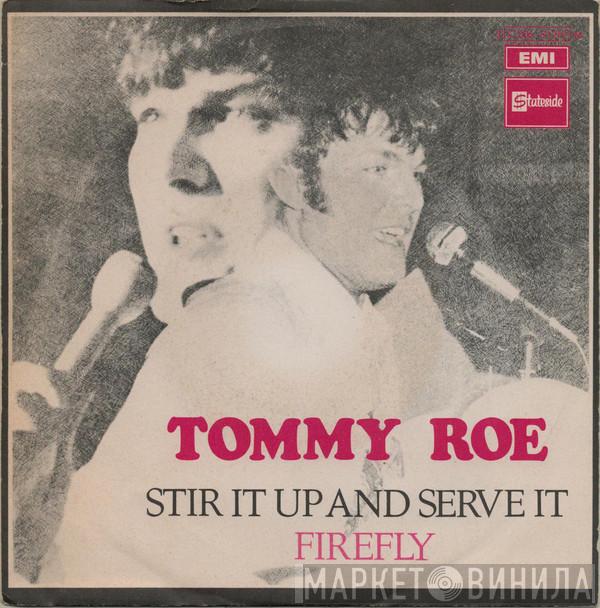  Tommy Roe  - Stir It Up And Serve It / Firefly