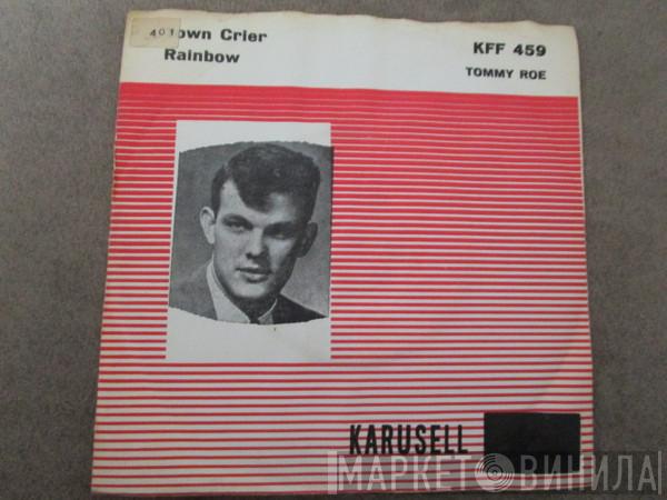  Tommy Roe  - Town Crier / Rainbow