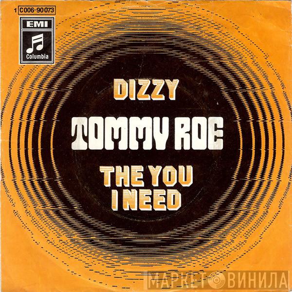 Tommy Roe - Dizzy / The You I Need