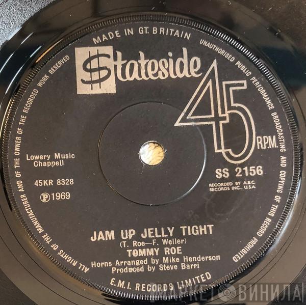 Tommy Roe - Jam Up Jelly Tight