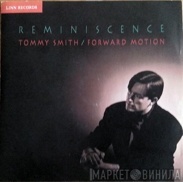 Tommy Smith, Forward Motion  - Reminiscence