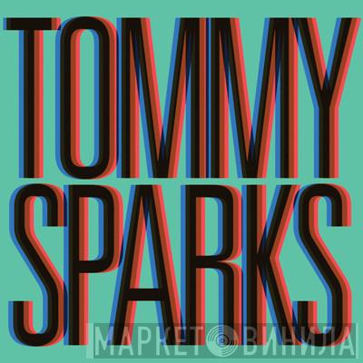 Tommy Sparks - She's Got Me Dancing