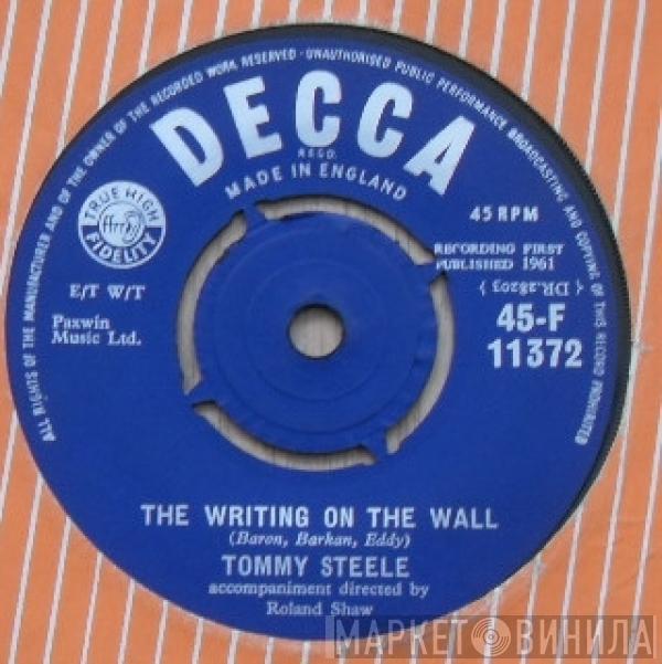  Tommy Steele  - The Writing On The Wall / Drunken Guitar