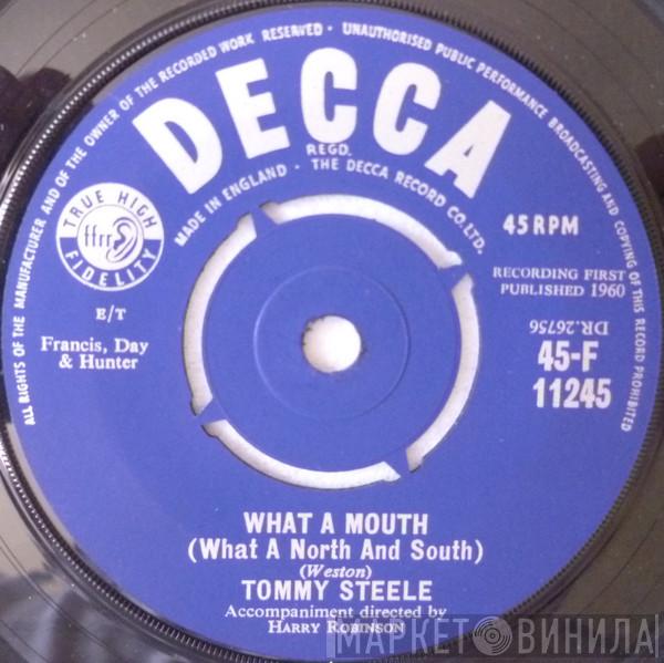  Tommy Steele  - What A Mouth (What A North And South) / Kookaburra