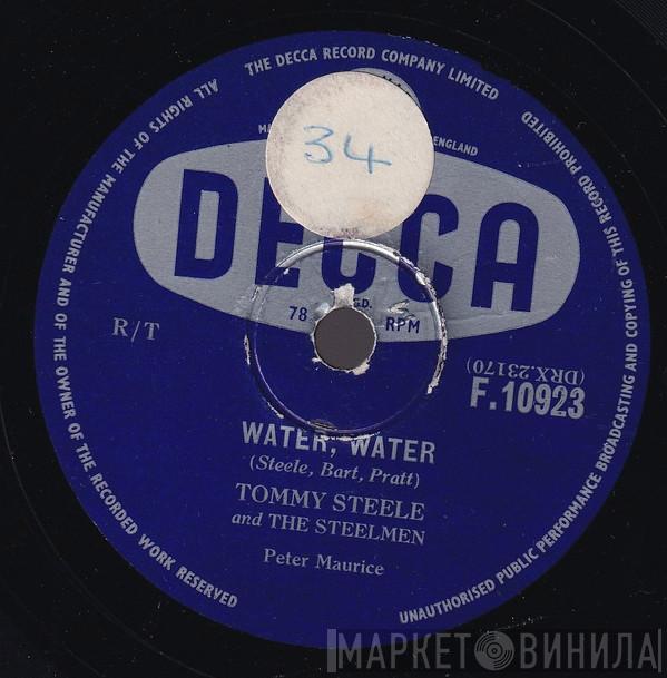  Tommy Steele And The Steelmen  - Water, Water / A Handful Of Songs