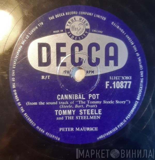 Tommy Steele And The Steelmen - Butterfingers / Cannibal Pot