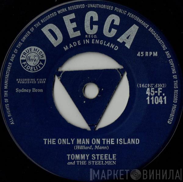 Tommy Steele And The Steelmen - The Only Man On The Island