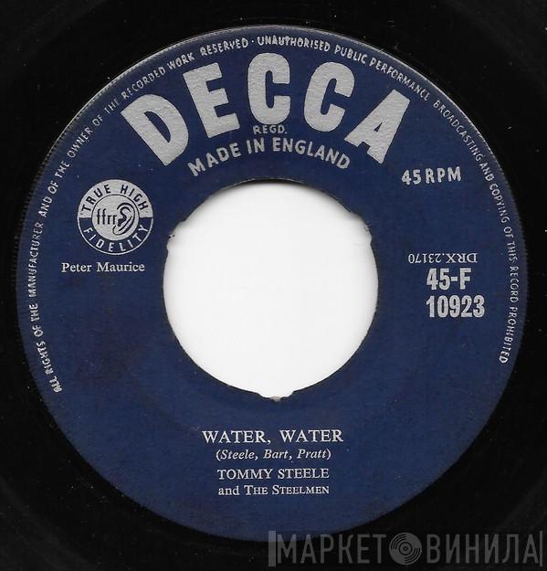  Tommy Steele And The Steelmen  - Water, Water