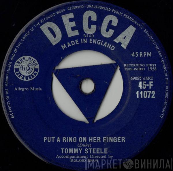 Tommy Steele - Put A Ring On Her Finger