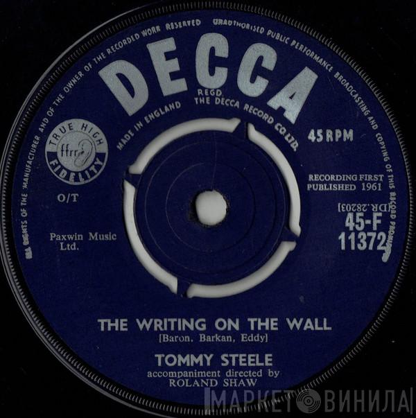 Tommy Steele - The Writing On The Wall / Drunken Guitar