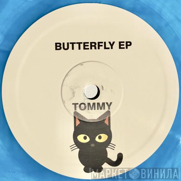Tommy The Cat  - Butterfly EP