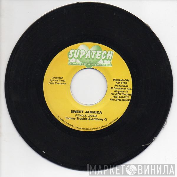Tommy Trouble, Anthony Que - Sweet Jamaica