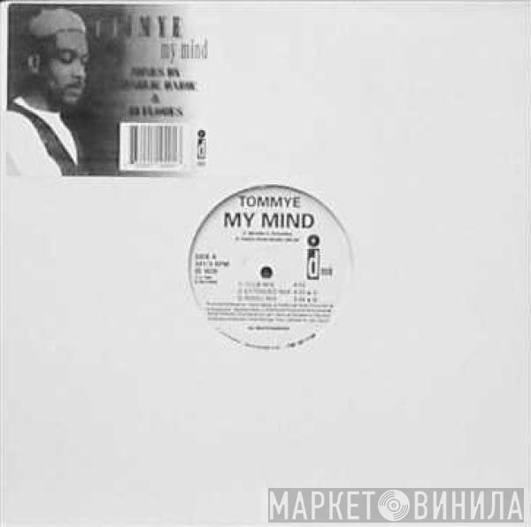 Tommye - My Mind