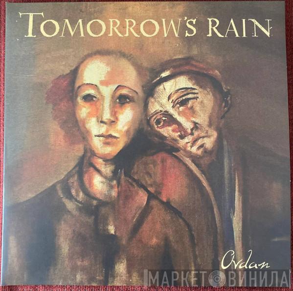 Tomorrow's Rain - Ovdan