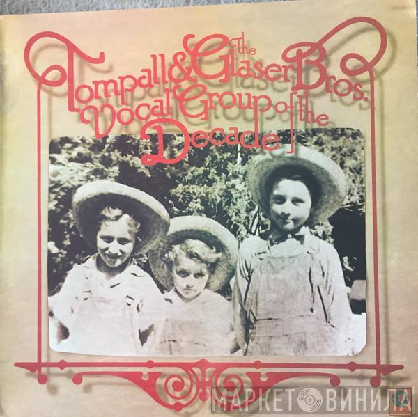 Tompall Glaser & The Glaser Brothers - Vocal Group Of The Decade