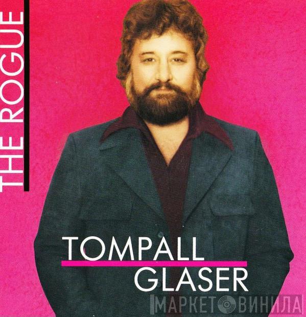Tompall Glaser - The Rogue