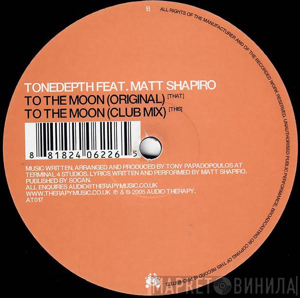 Tone Depth, Matt Shapiro - To The Moon