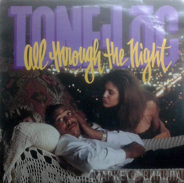  Tone Loc  - All Through The Night