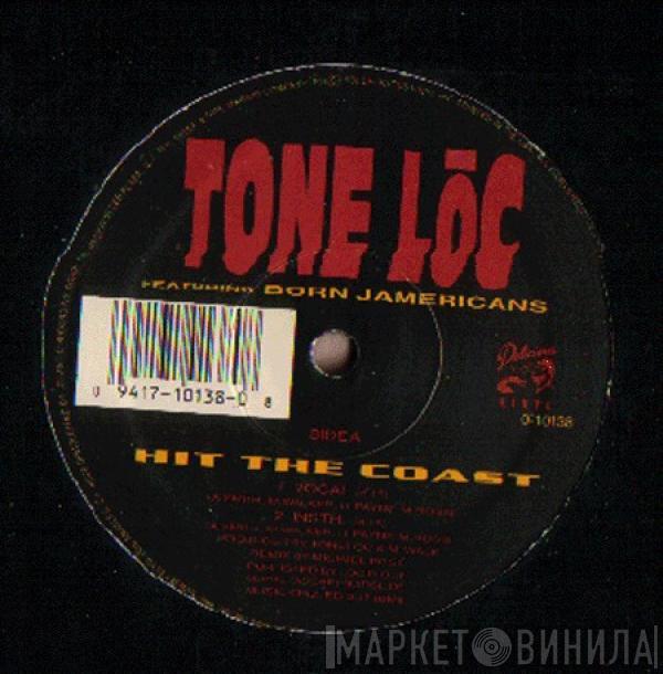 Tone Loc, Born Jamericans - Hit The Coast