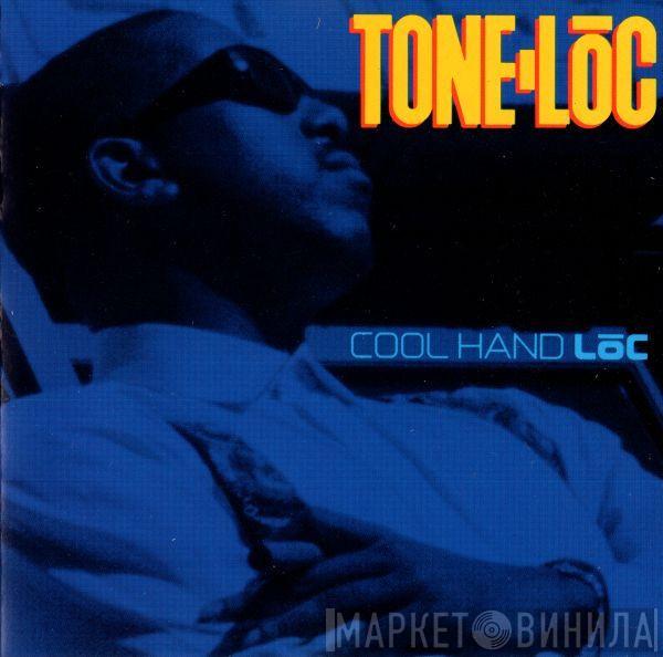 Tone Loc - Cool Hand Lōc