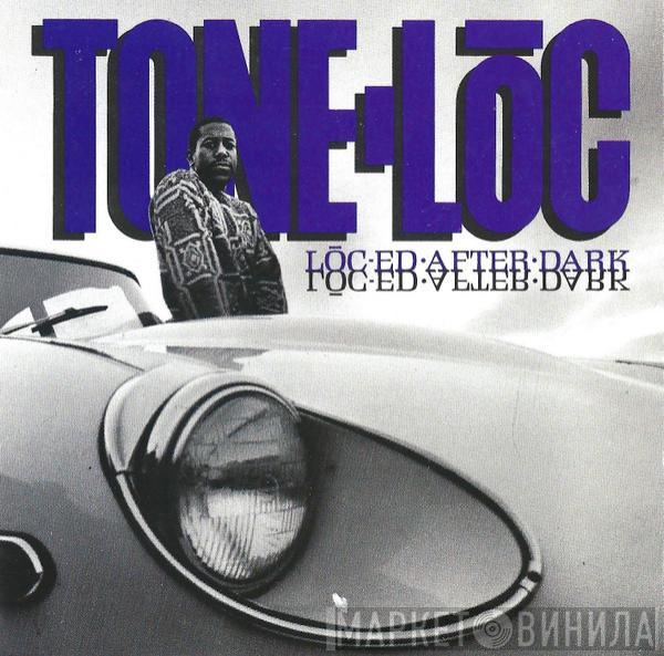  Tone Loc  - Loc'ed After Dark