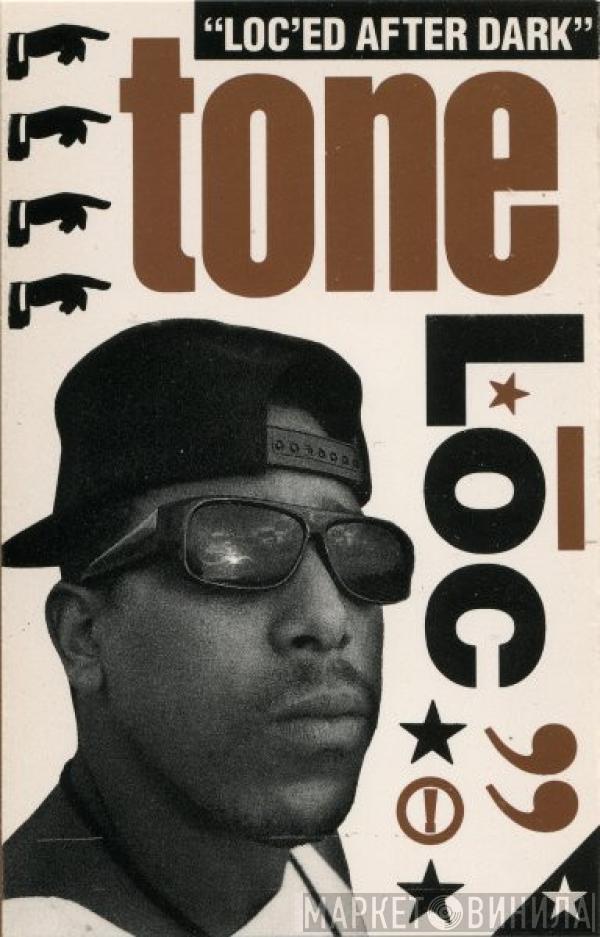 Tone Loc - Loc'ed After Dark