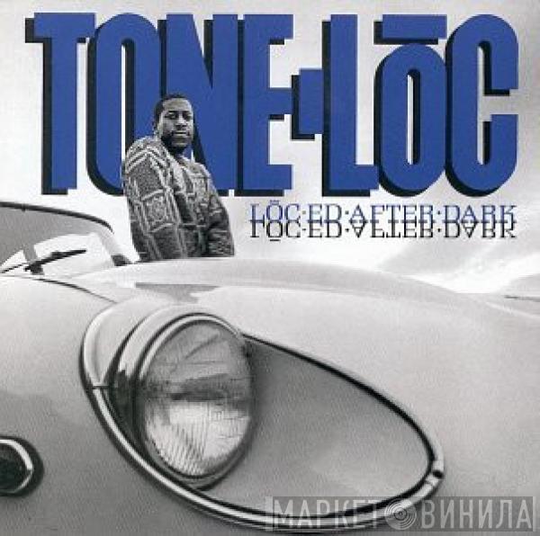  Tone Loc  - Loc'ed After Dark