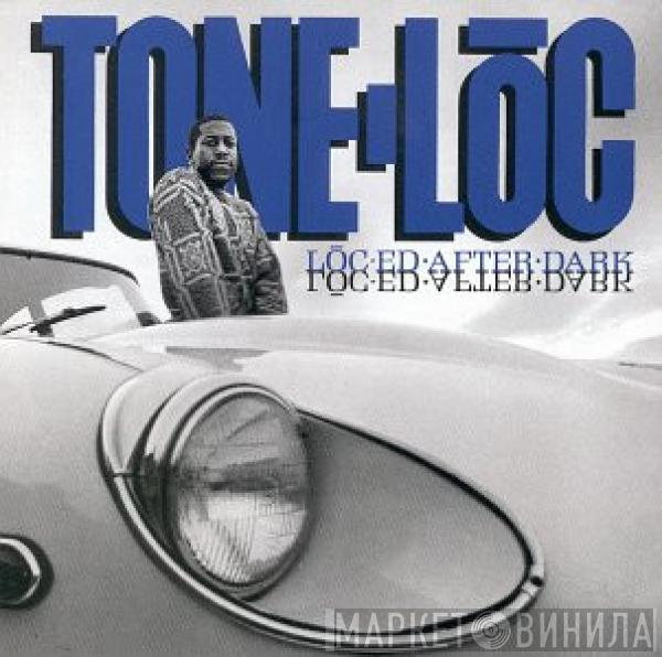  Tone Loc  - Loc'ed After Dark