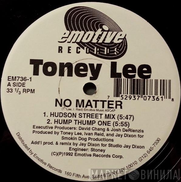 Toney Lee - No Matter