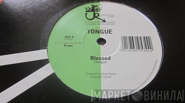 Tongue , Sack  - Blessed/Talafornia