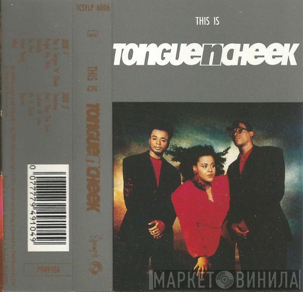 Tongue N Cheek - This Is Tongue N Cheek