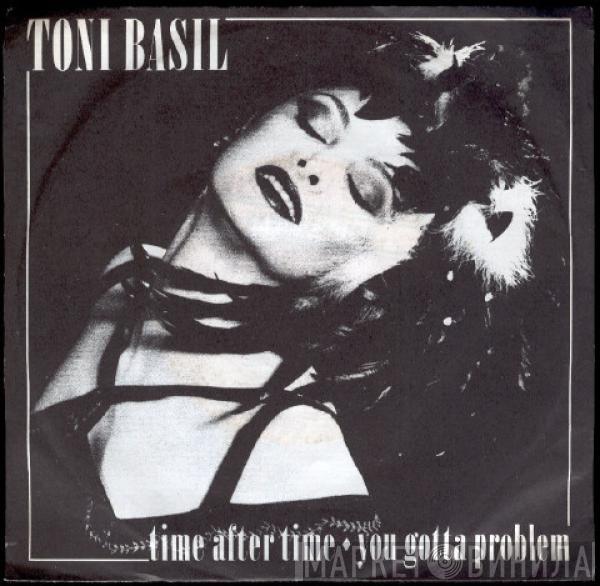  Toni Basil  - Time After Time / You Gotta Problem