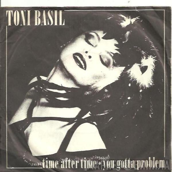  Toni Basil  - Time After Time / You Gotta Problem