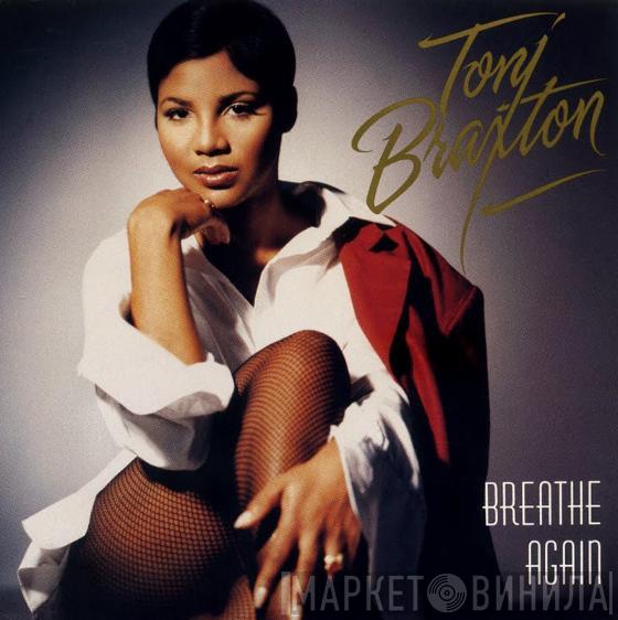  Toni Braxton  - Breathe Again