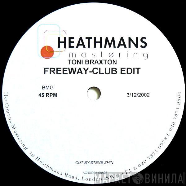  Toni Braxton  - Freeway
