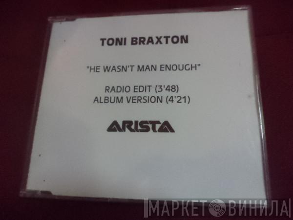  Toni Braxton  - He Wasn't Man Enough