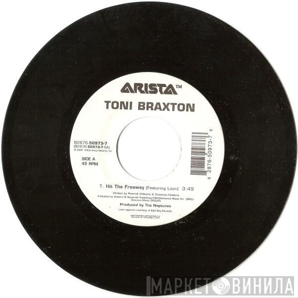  Toni Braxton  - Hit The Freeway