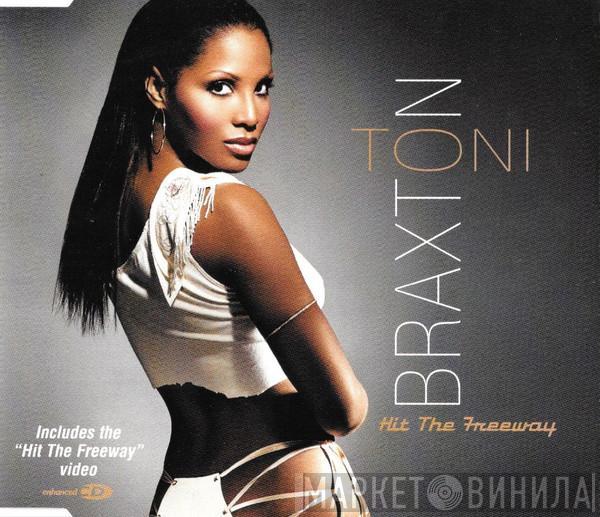 Toni Braxton - Hit The Freeway