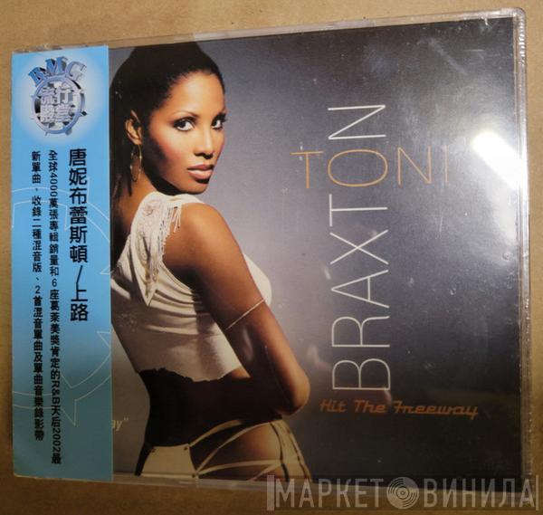  Toni Braxton  - Hit The Freeway