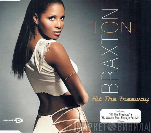Toni Braxton - Hit The Freeway