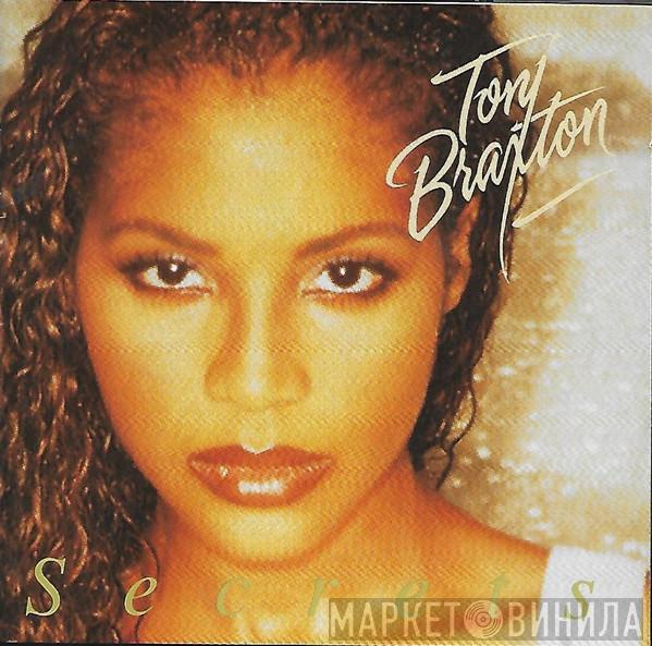  Toni Braxton  - Secrets