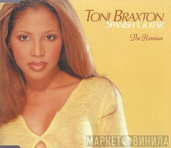  Toni Braxton  - Spanish Guitar (The Remixes)
