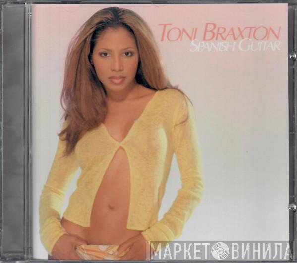  Toni Braxton  - Spanish Guitar