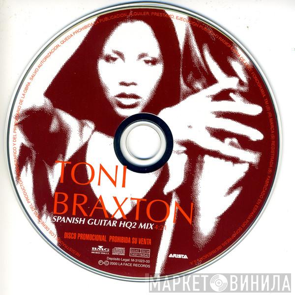  Toni Braxton  - Spanish Guitar