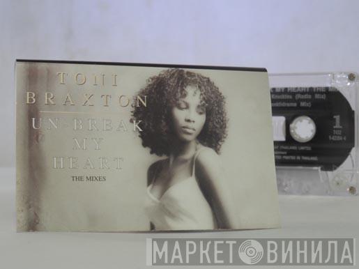  Toni Braxton  - Un-Break My Heart The Mixes